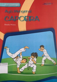 Ayo Mengenal CAPOEIRA