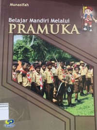 Belajar Mandiri Melalui Pramuka